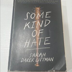 Some Kind of Hate Book by Sarah Darer Littman
